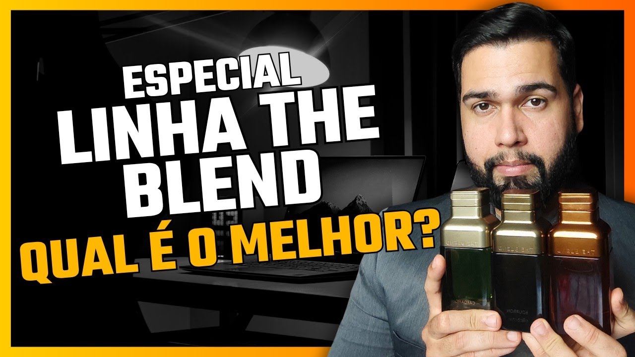 THE BLEND O BOTICÁRIO - QUAL O MELHOR? QUAL FIXA MAIS? OCASIÕES DE USO?