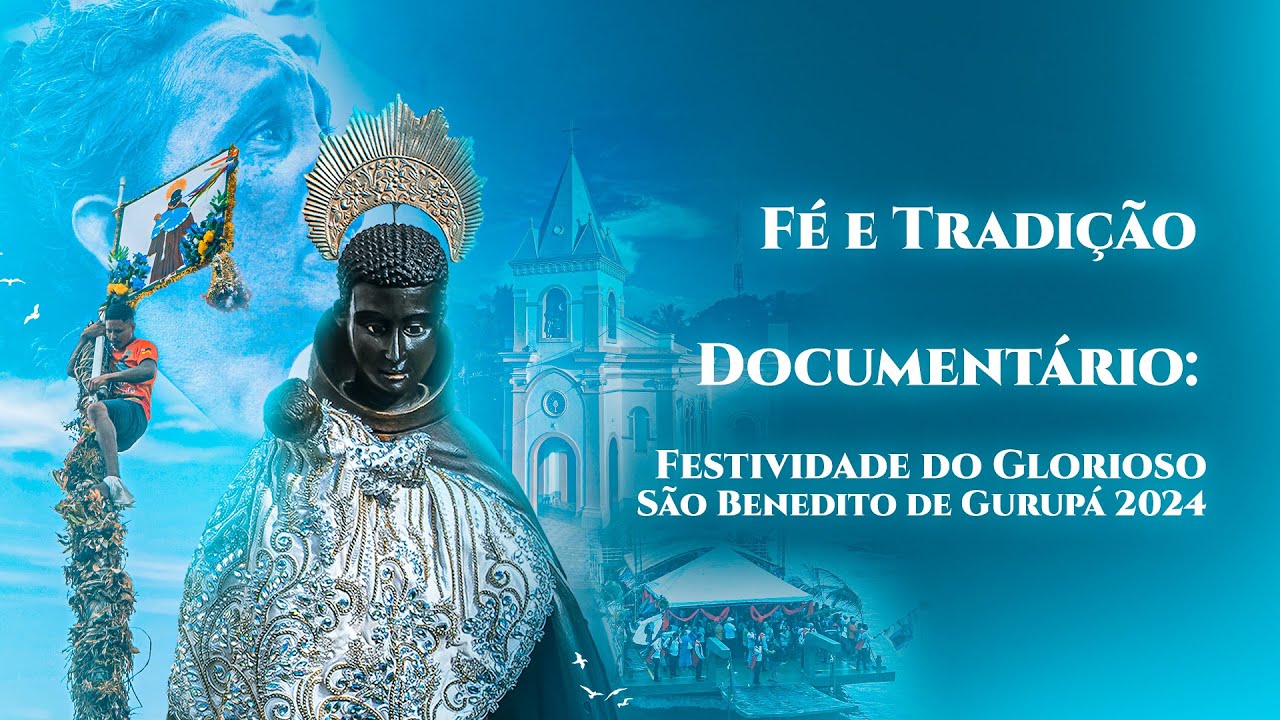 Documentário Fé e Tradição Festividade de São Benedito 2024