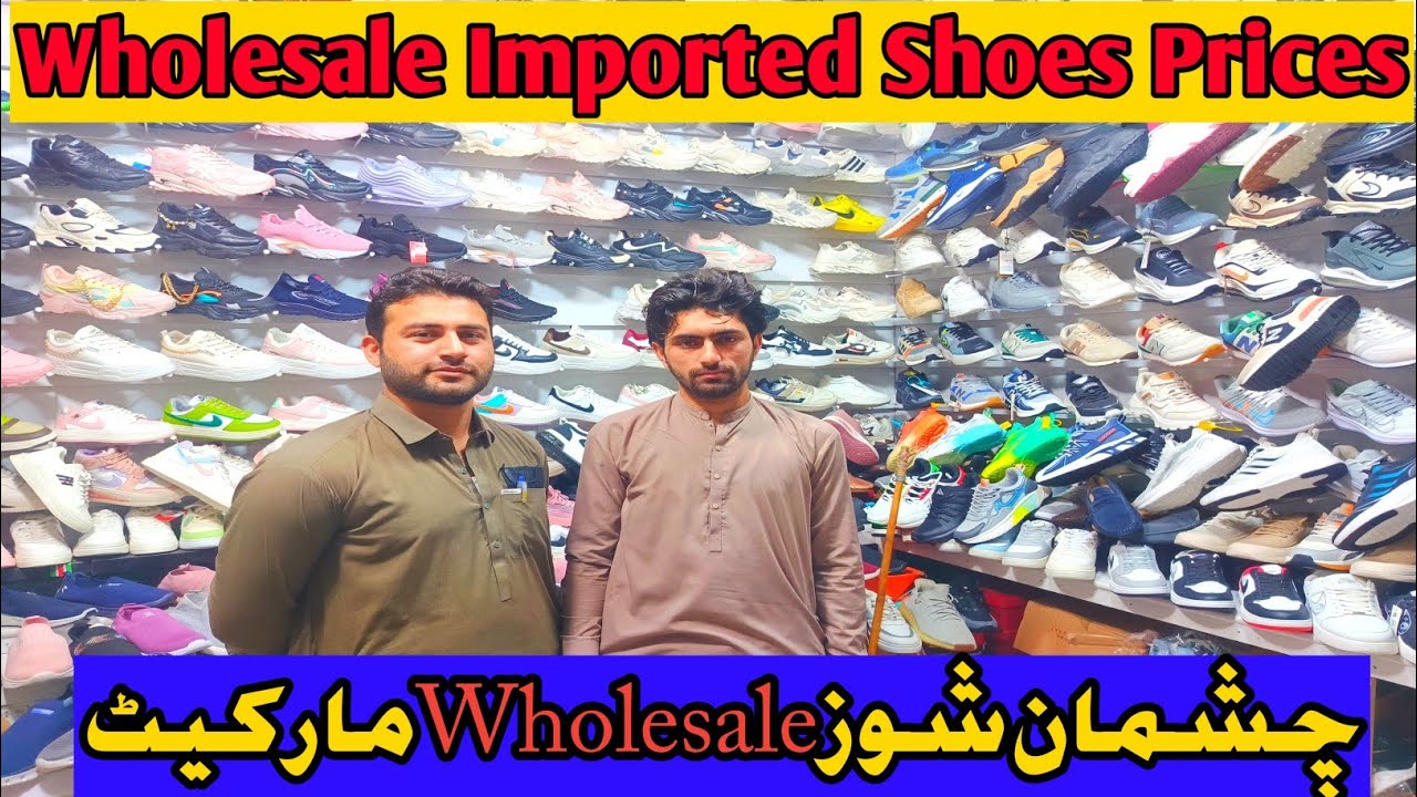 Imported Shoes Wholesale Market Chasman Lahore || Latest Price Of Imported  Shoes ||
