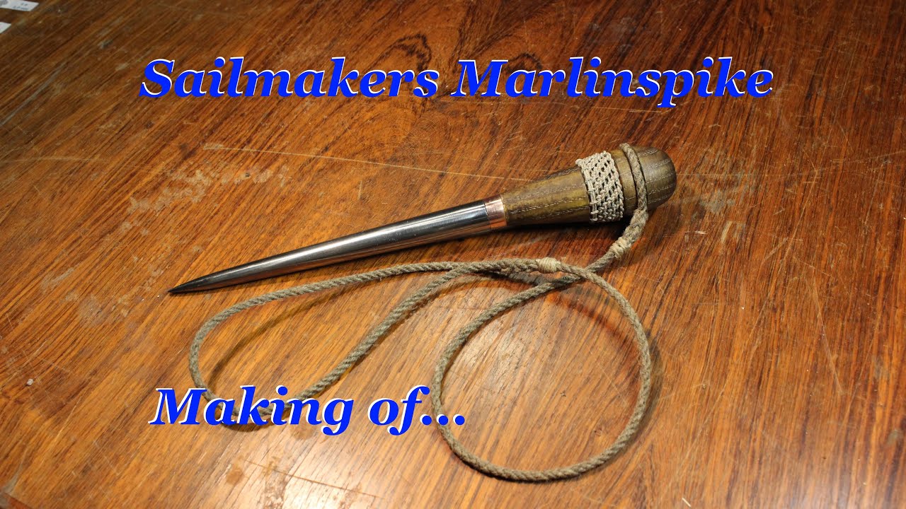 Sailmakers Marlinspike - Making of...
