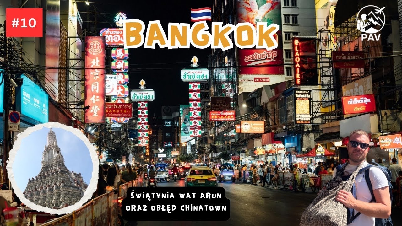 Tak wygląda Bangkok nocą i za dnia! 🌆🏮 Wat Arun + Chinatown + MBK