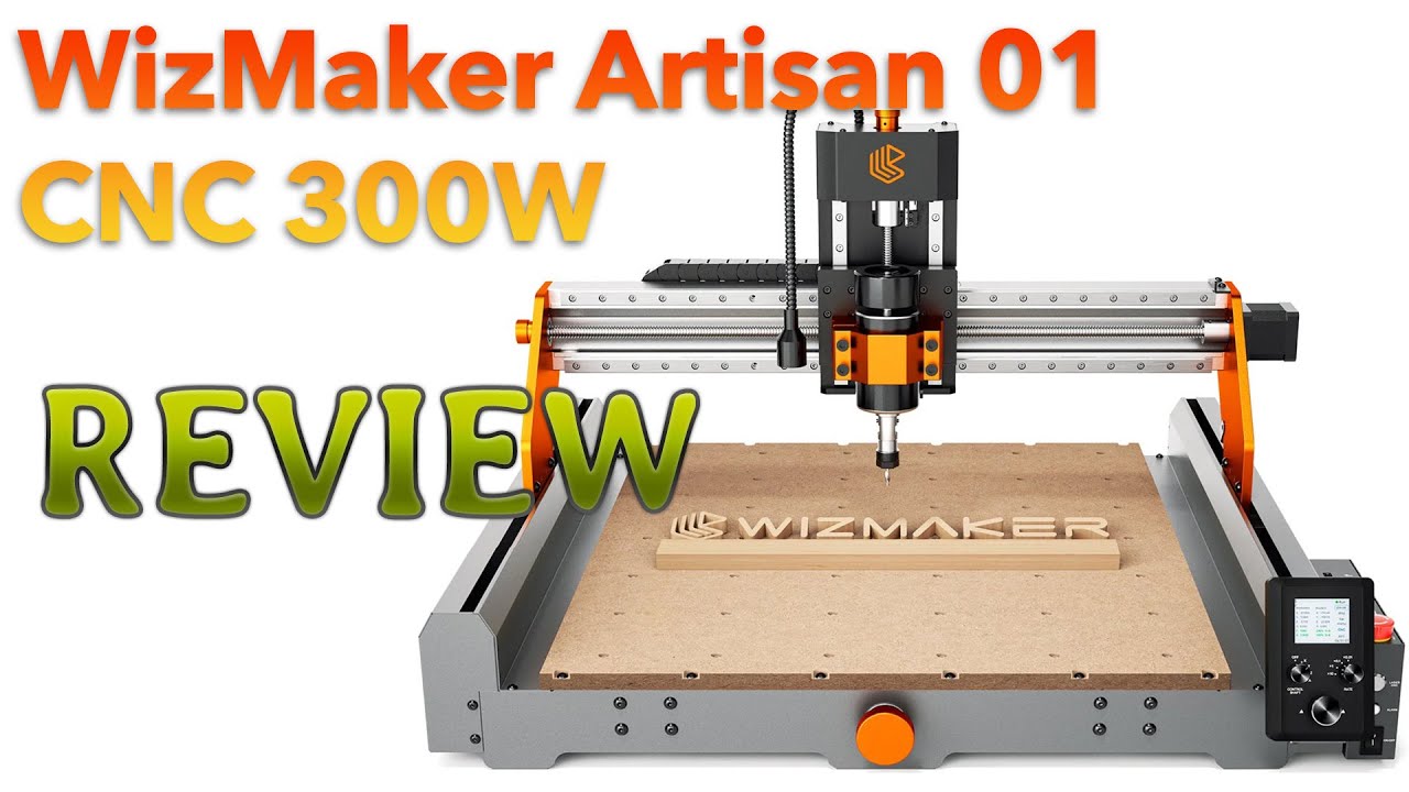 CNC WizMaker Artisan 01 - Review