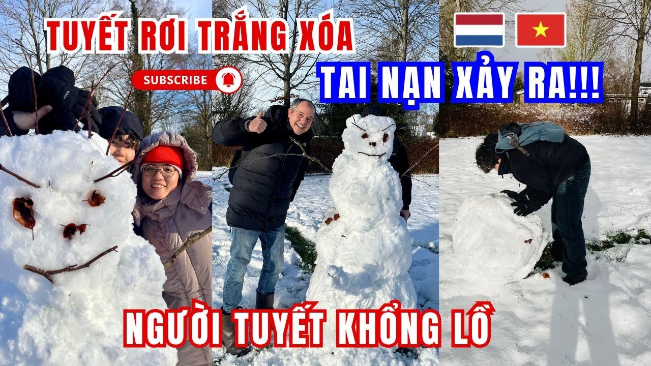 Tuyết rơi trắng xóa ở Hà Lan – Cả nhà làm người tuyết khổng lồ & sự cố tai nạn xe bất ngờ trước nhà!