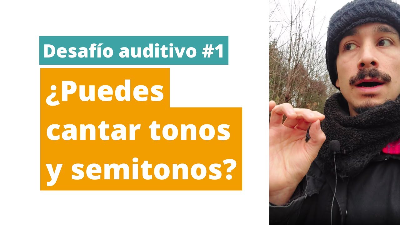 ¿Puedes cantar tonos y semitonos? #desafíoauditivo n°1