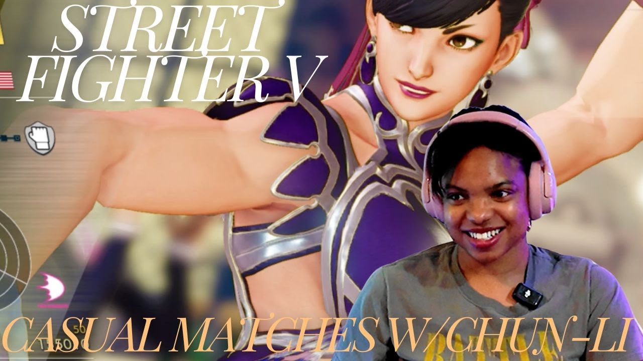 Diving into Street Fighter V | Casual Matches with Chun-Li