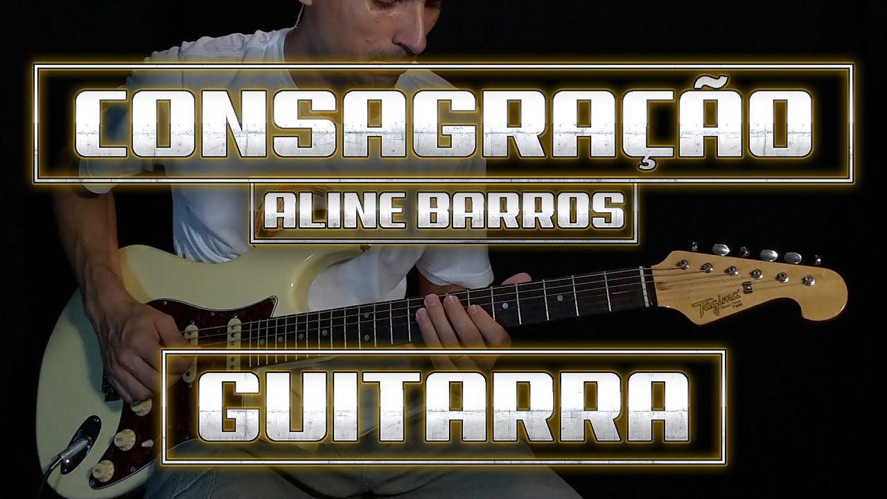 Aline Barros - Consagração [ Guitarra ] Tagima T635 • Boss GT 100