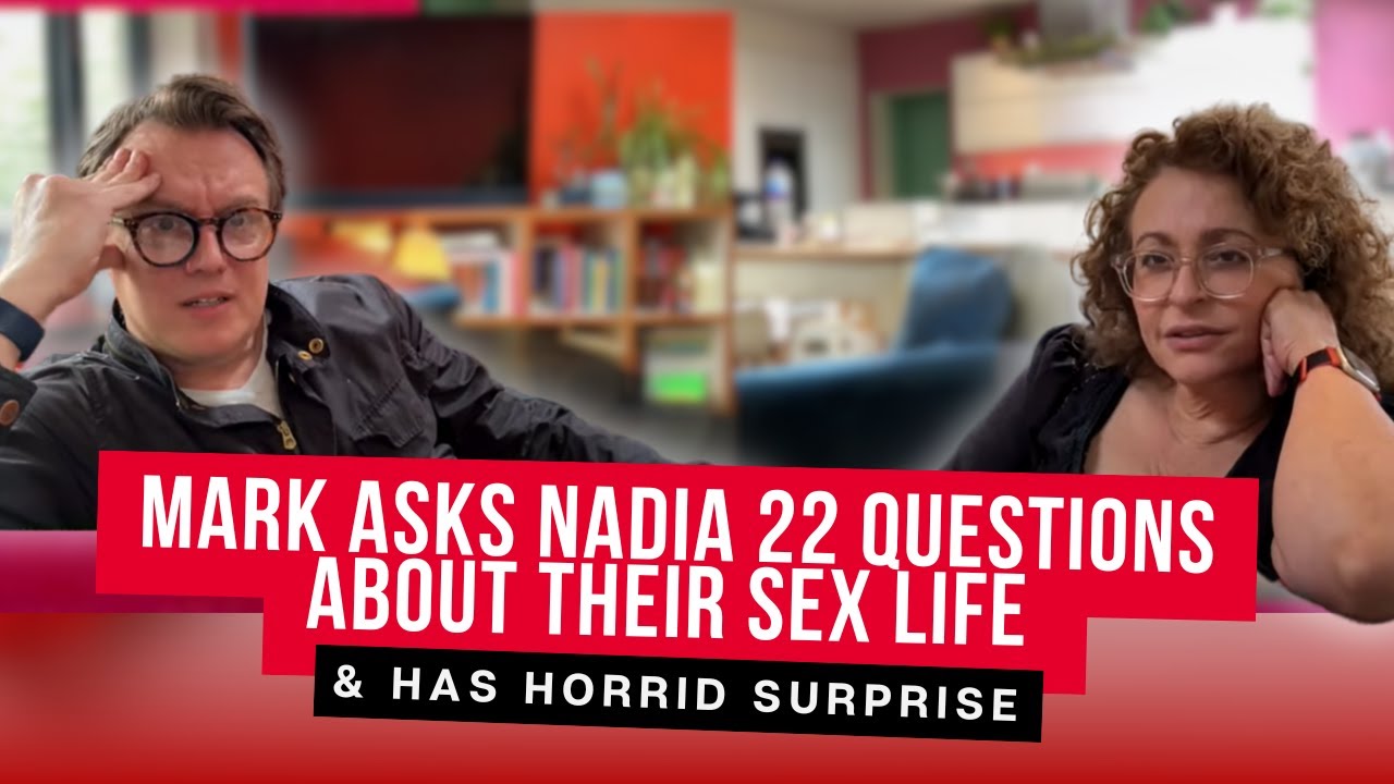 How To Stay Married (So Far) Mark Asks Nadia 22 Questions About Their SEX LIFE & Has HORRID SURPRISE