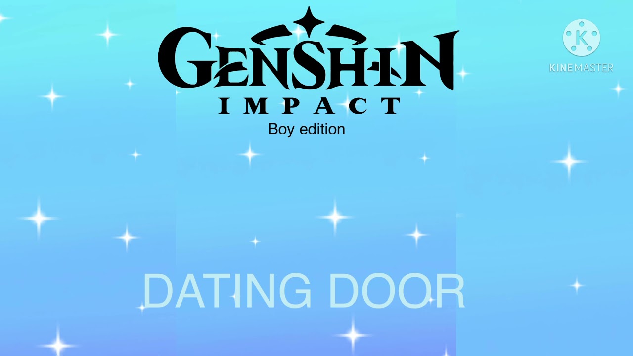 Dating door game- Genshin impact (boy edition)