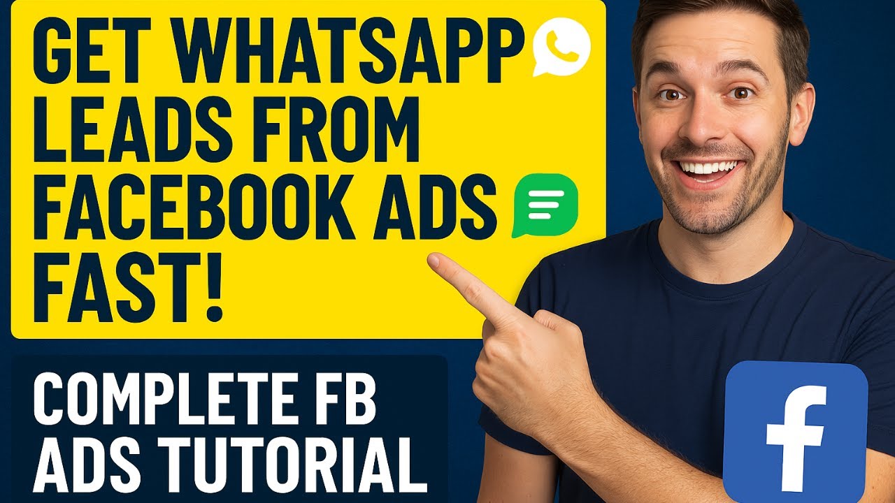 Get WhatsApp Leads from Facebook Ads FAST! 💬 | Complete FB Ads Tutorial