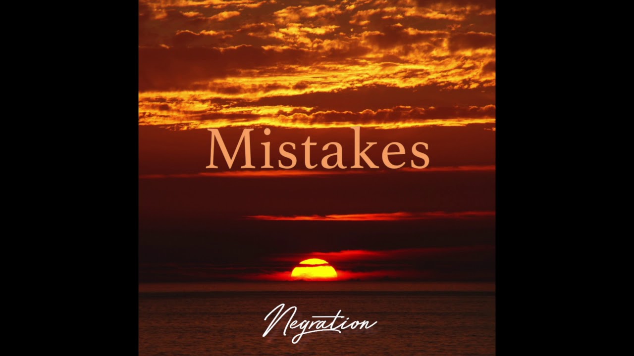 Negration - Mistakes