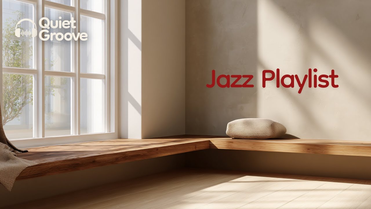 Playlist 차분한 업무 효율을 위한 재즈 Background Jazz for Calm Productivity