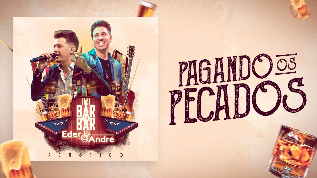 Eder e Andr&eacute; - Pagando os Pecados (Lyric Video)