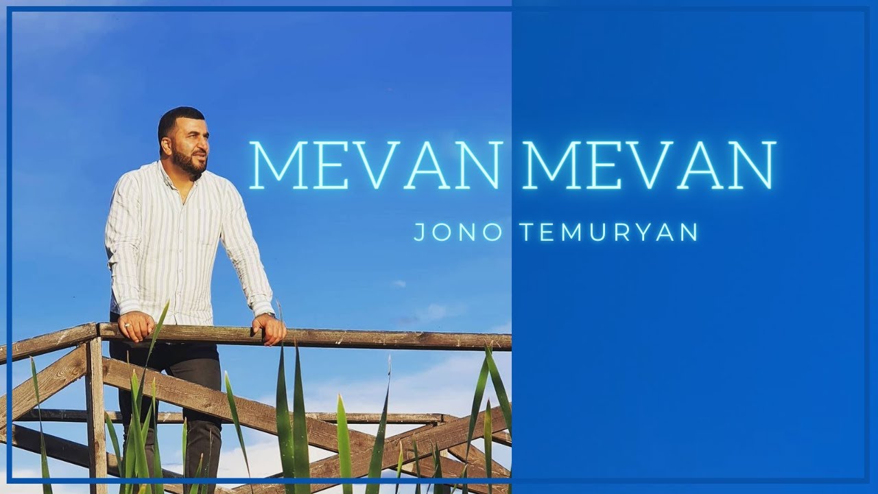 Mevan Mevan - Jono Temuryan