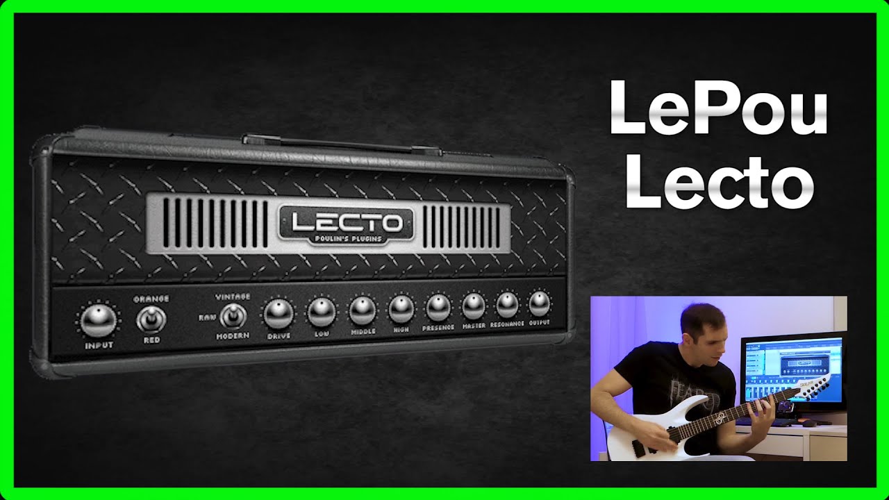 LePou Poulin Lecto free amp sim VST plugin - Is it still good in 2020/2021? (Free download)