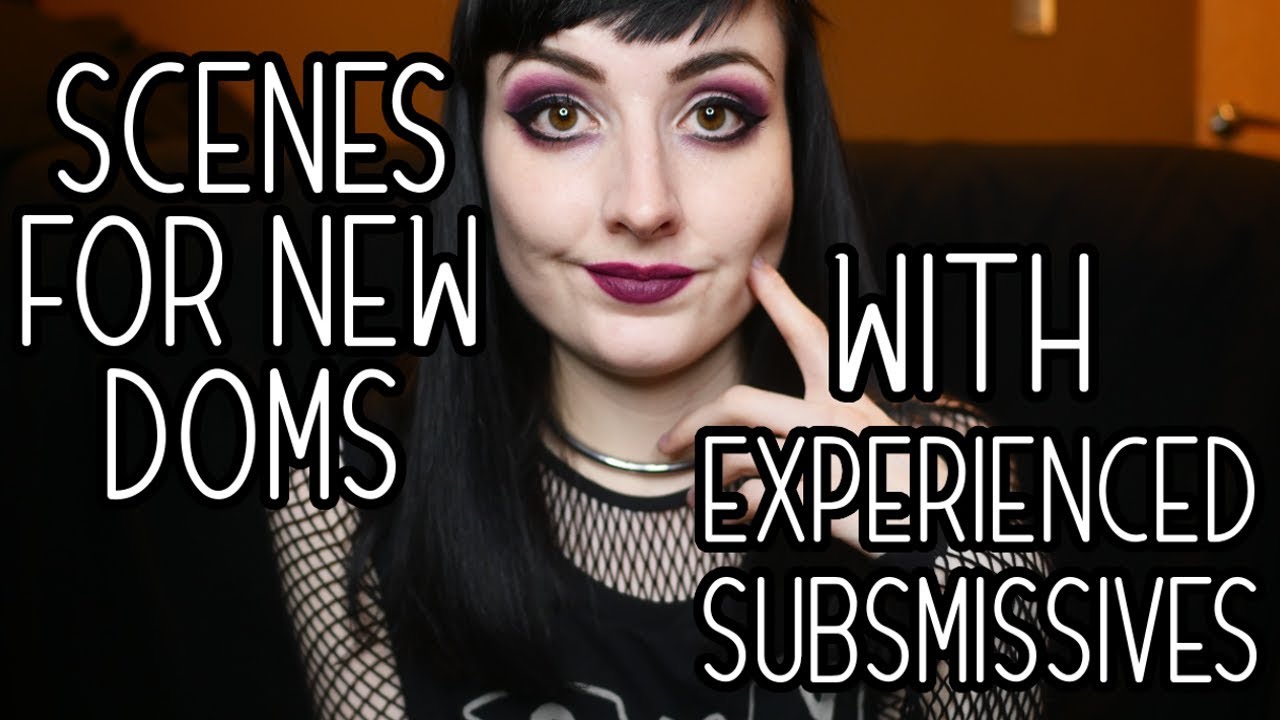 Scenes for New Doms with Experienced Submissives
