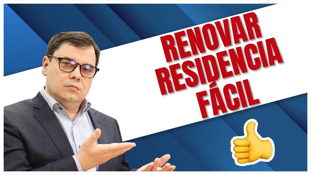 Requisitos para Renovar tu Residencia 👍