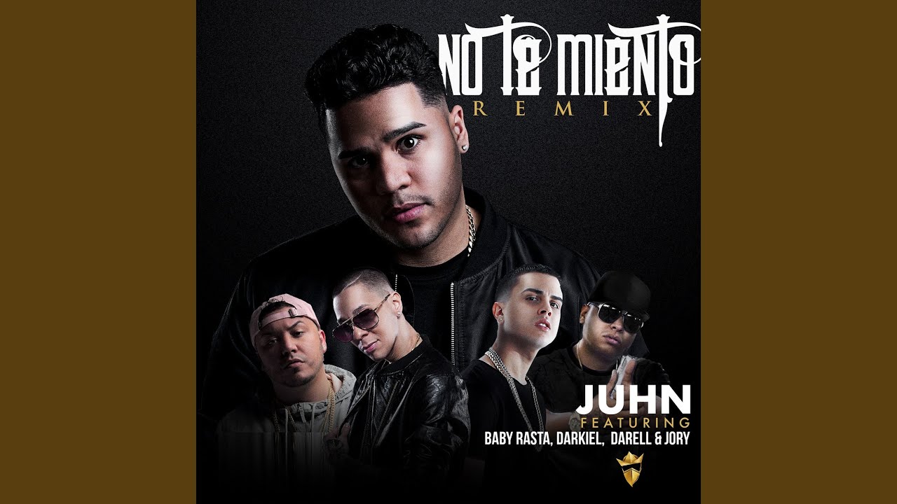 No Te Miento (Remix) (feat. Baby Rasta, Darkiel, Darell & Jory Boy)