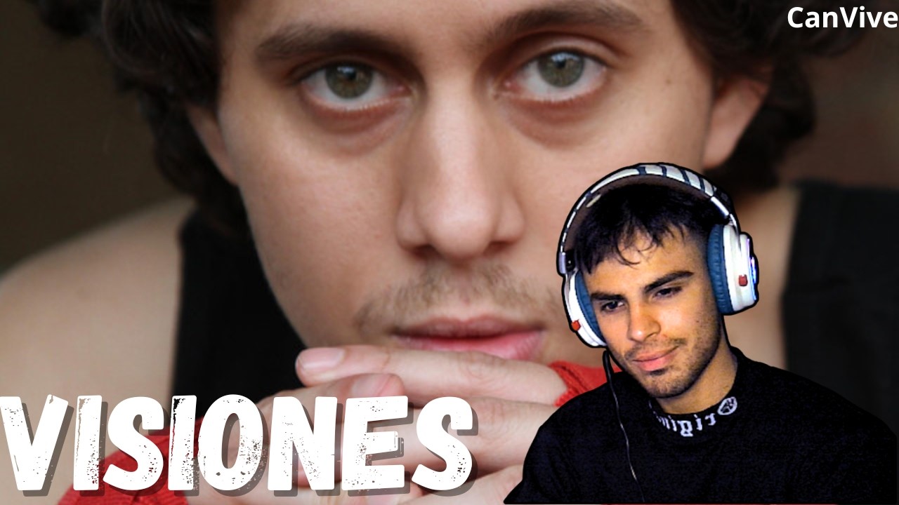 REACCIÓN: VISIONES - CANSERBERO