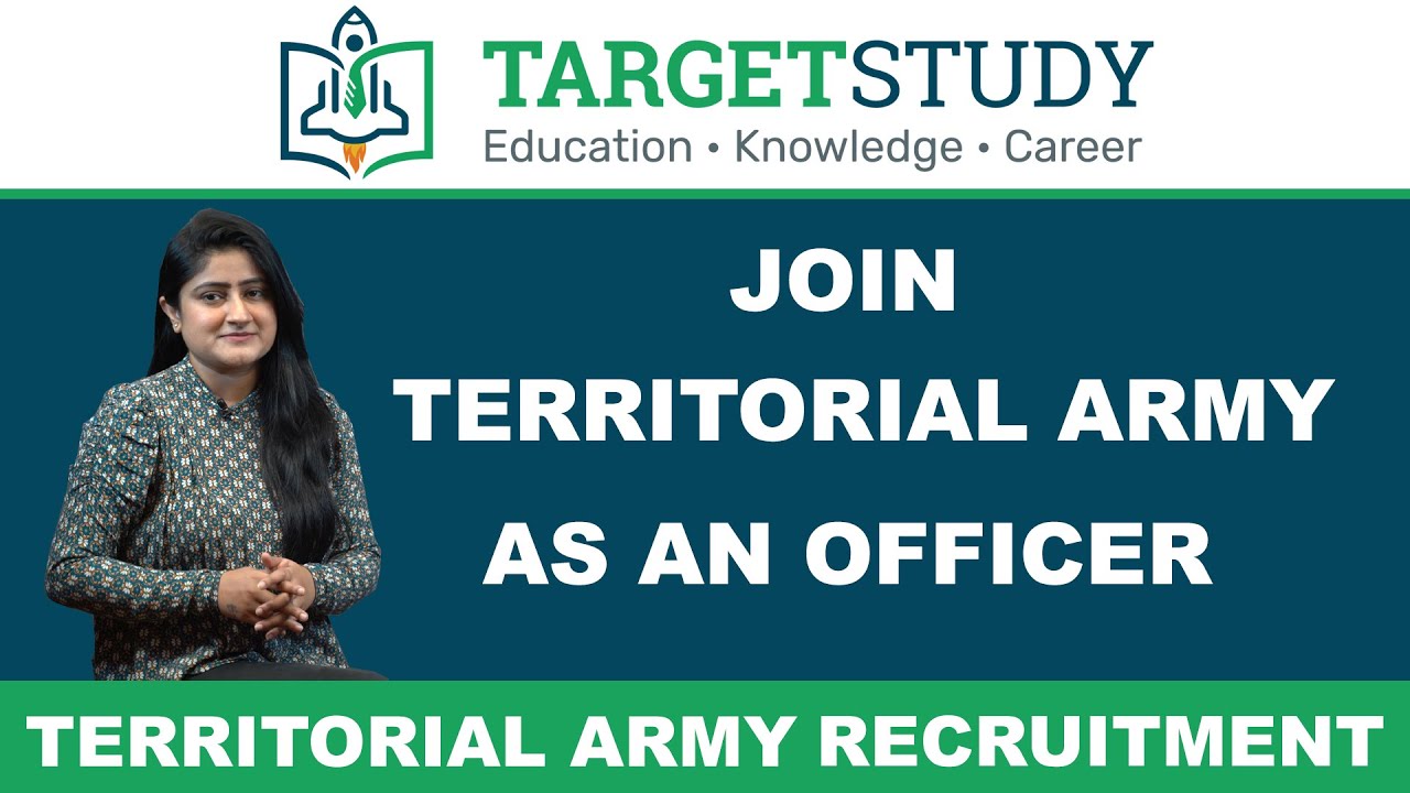 Territorial Army Recruitment 2021 | Join Territorial Army as An Officer