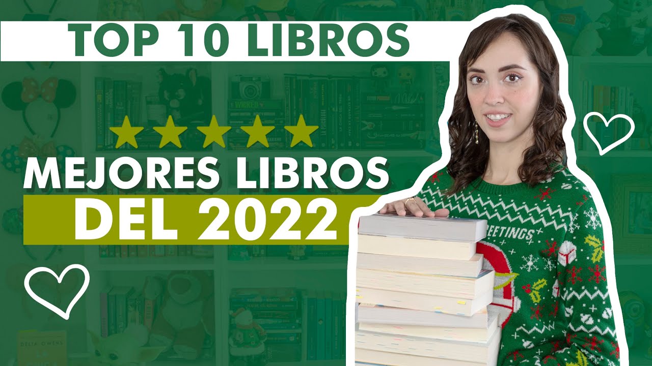 Mis mejores lecturas del 2022 | Top 10 mejores libros