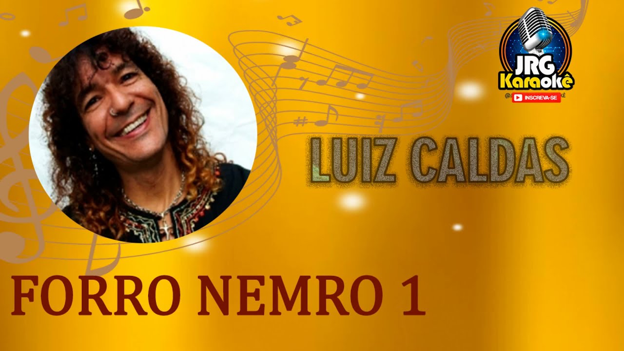 luiz caladas  Forró Número 1 KARAOKE #01