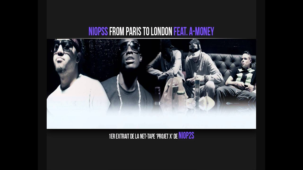 Niopss Feat. A-Money - From Paris to London (Prod. Salop'Art)