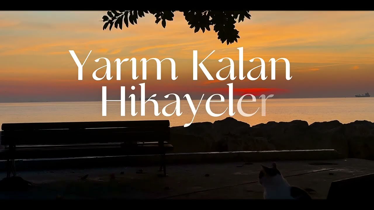 Yarım Kalan Hikayeler