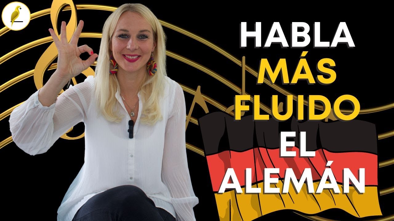 Consejos para MEJORAR LA FLUIDEZ en ALEMÁN