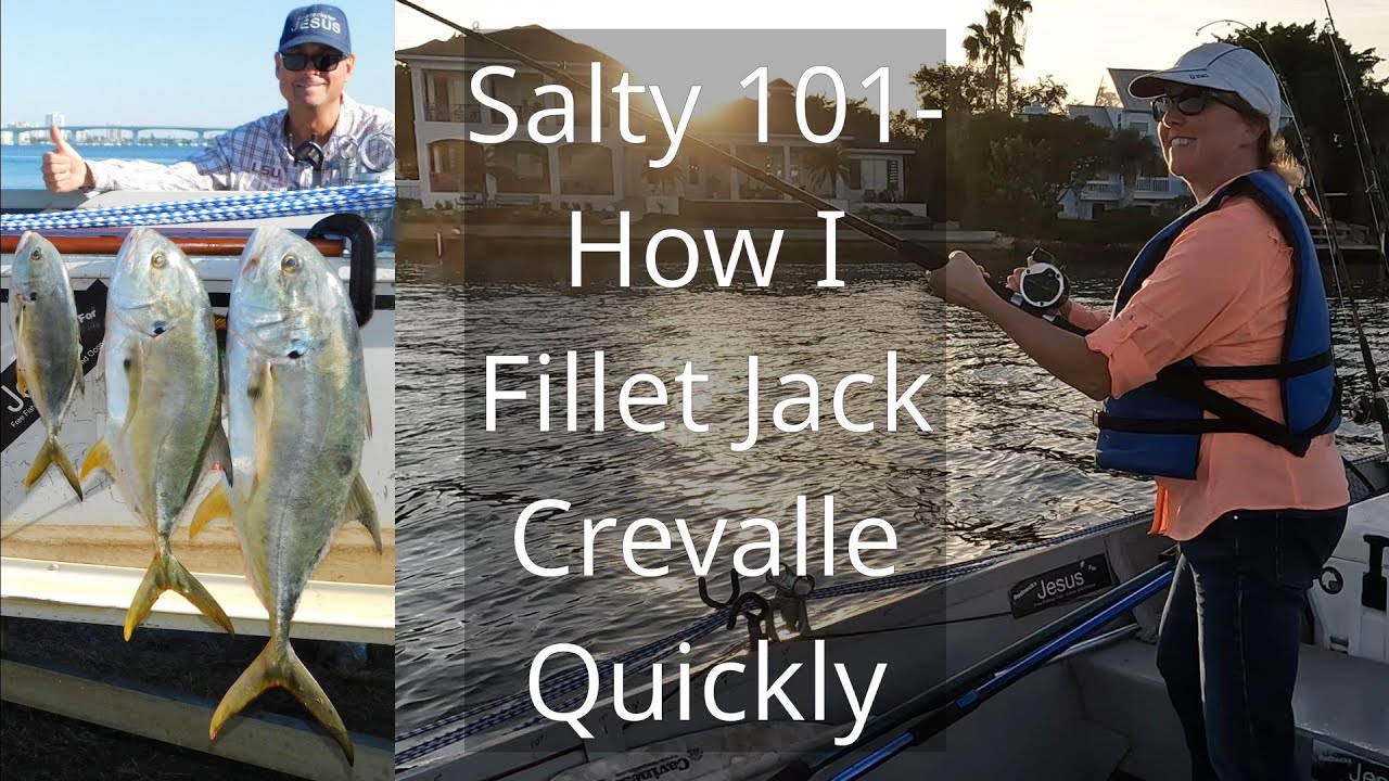 Salty 101- How to Fillet Jack Crevalle Quickly