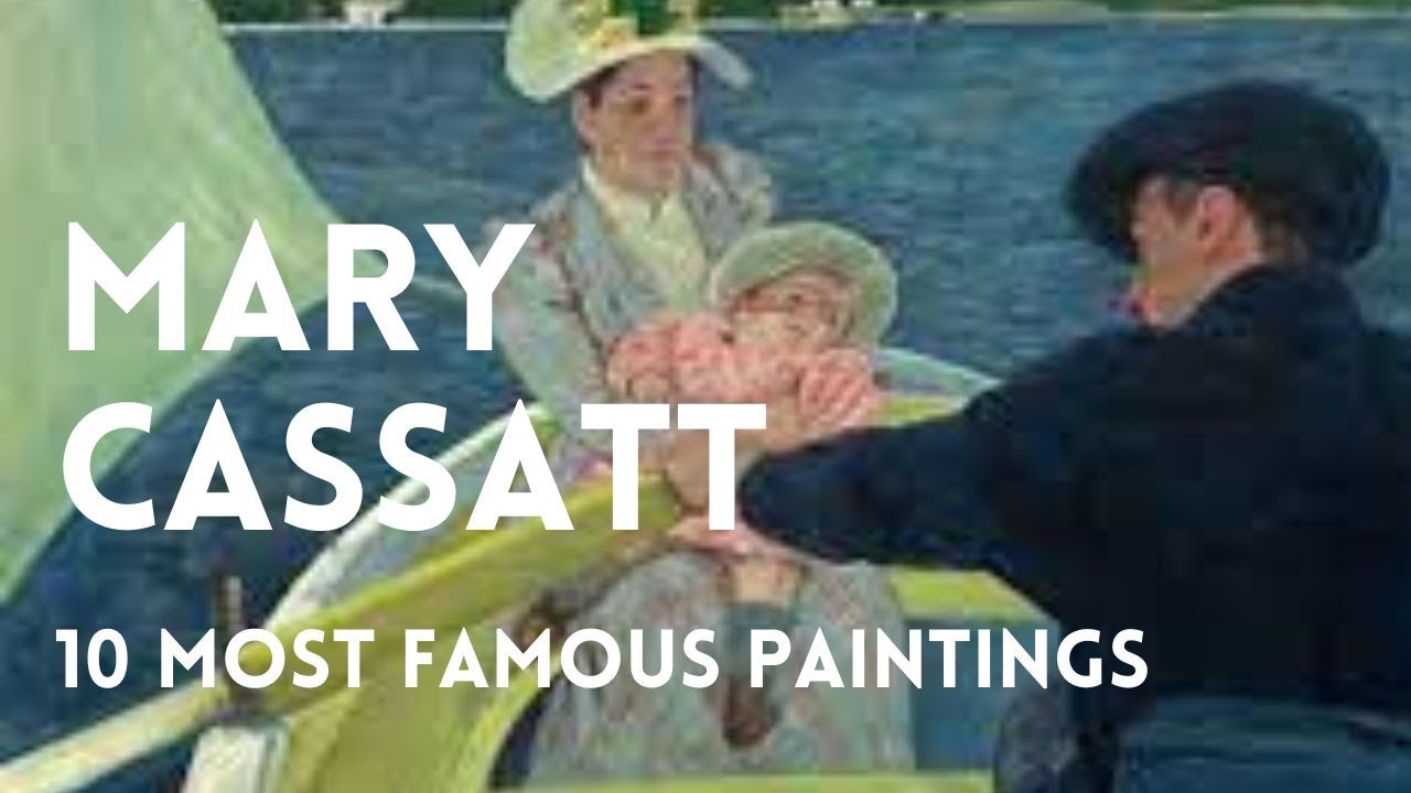 The 10 most famous works of Mary Cassatt