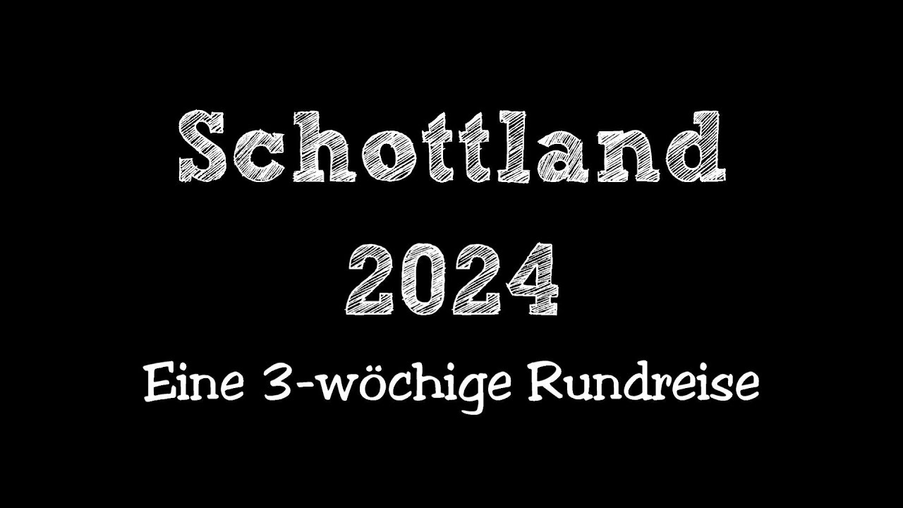 Schottland 2024