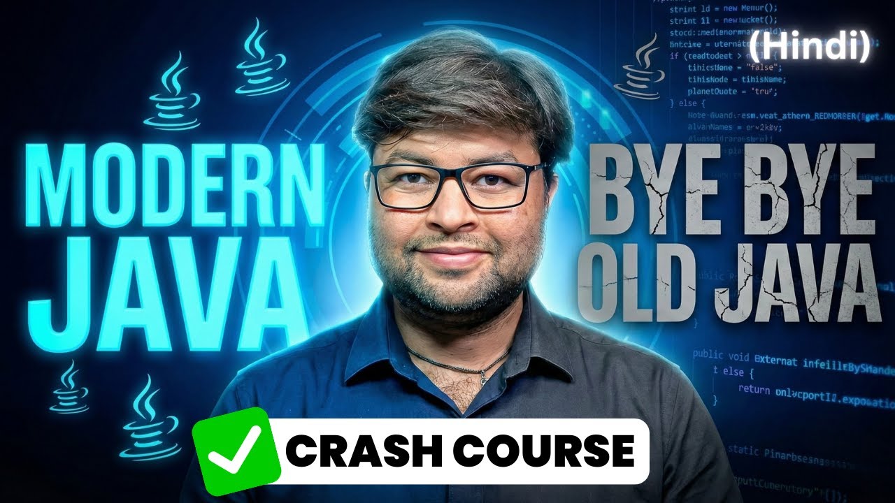 Learn Modern Java in Hindi 🔥 Java Latest Features Explained ✅ Java Crash Course