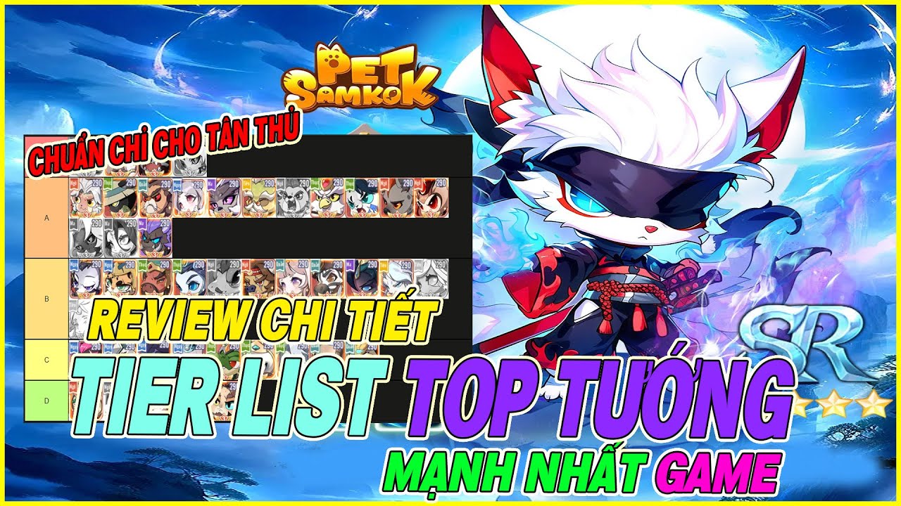 tier list top tướng mạnh nhất Pet Samkok - B&aacute;o Thủ 3Q d&agrave;nh cho t&acirc;n thủ
