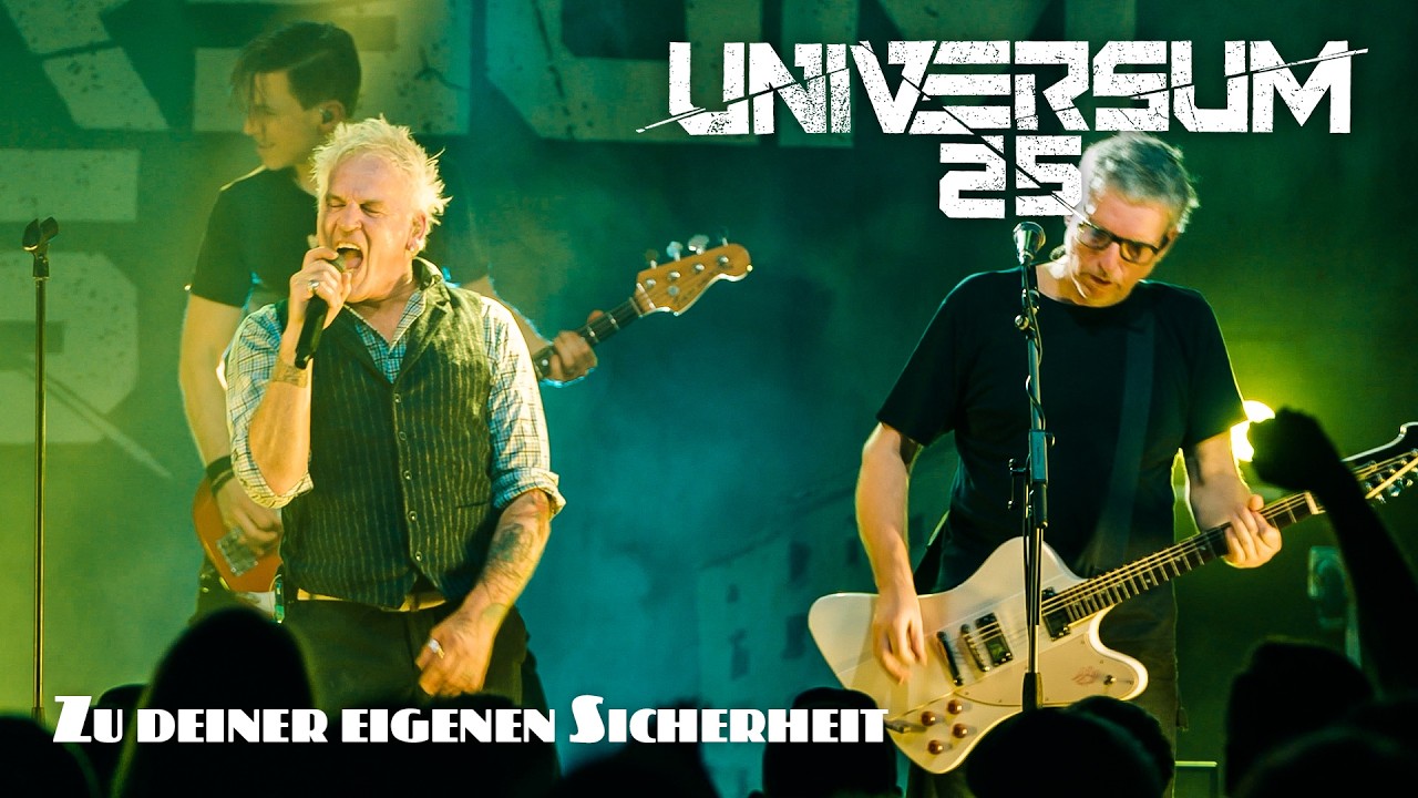 UNIVERSUM25 - Zu deiner eigenen Sicherheit (Live in Stuttgart)