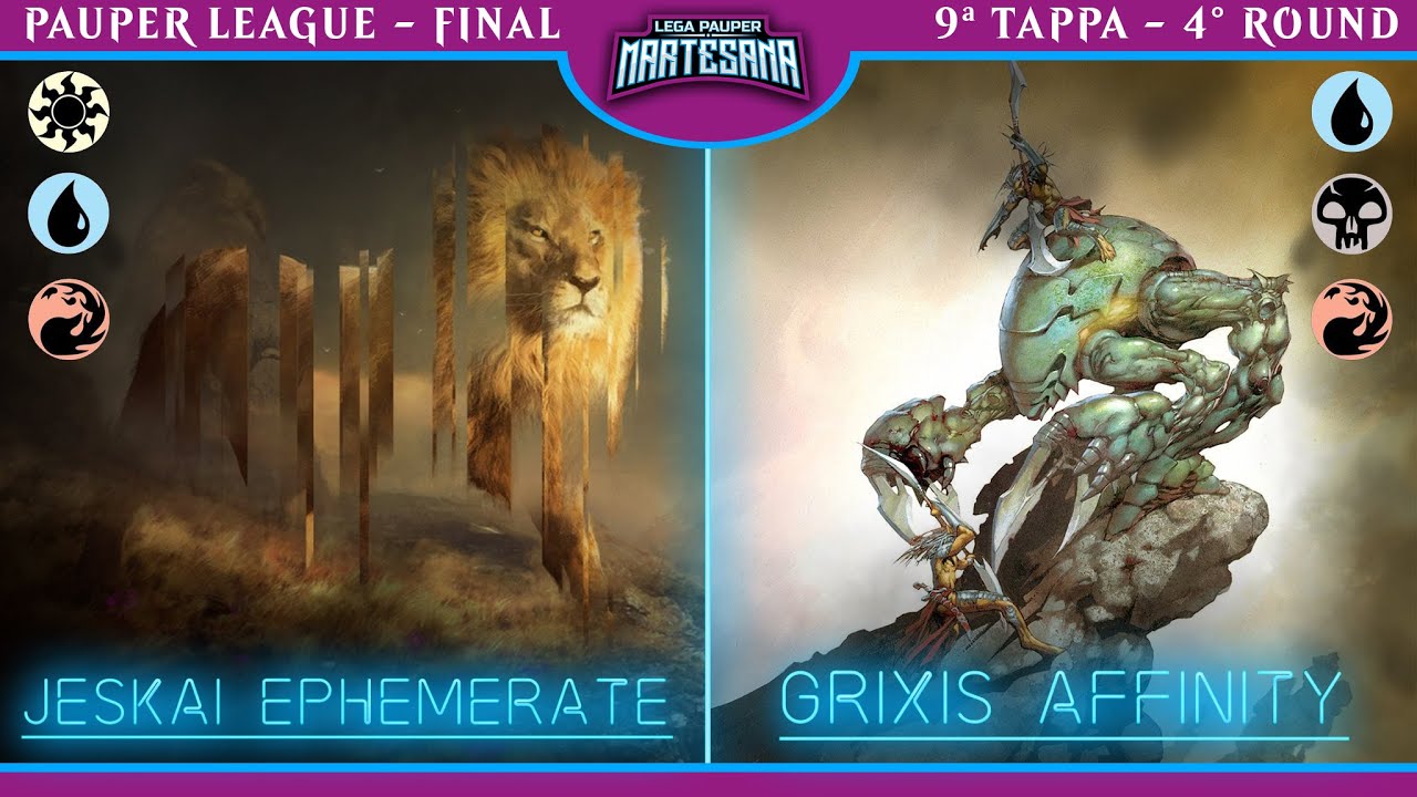 MTG PAUPER - Jeskai Ephemerate vs Grixis Affinity - LPMartesana