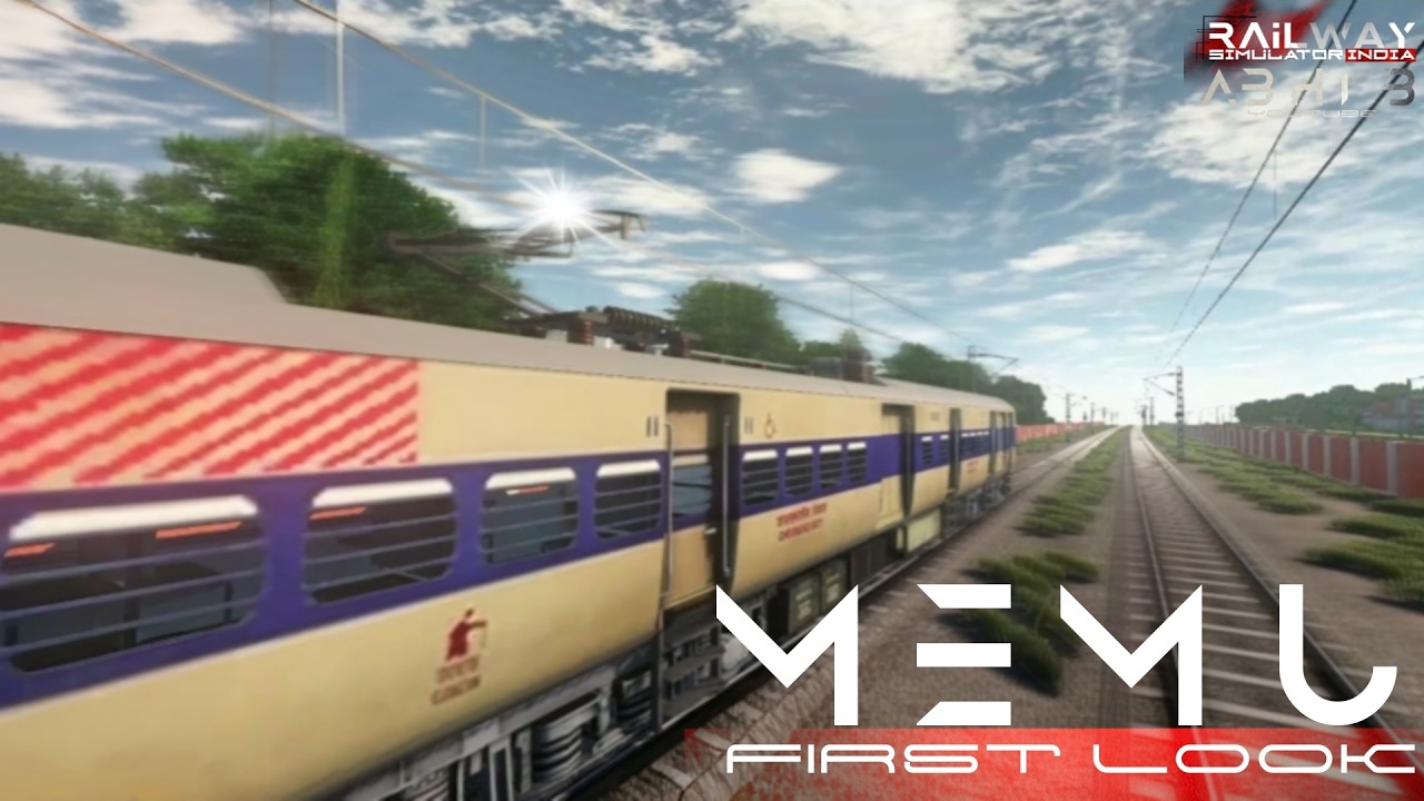 First Look of MEMU &bull; Railway Simulator India Upcoming Mega Update