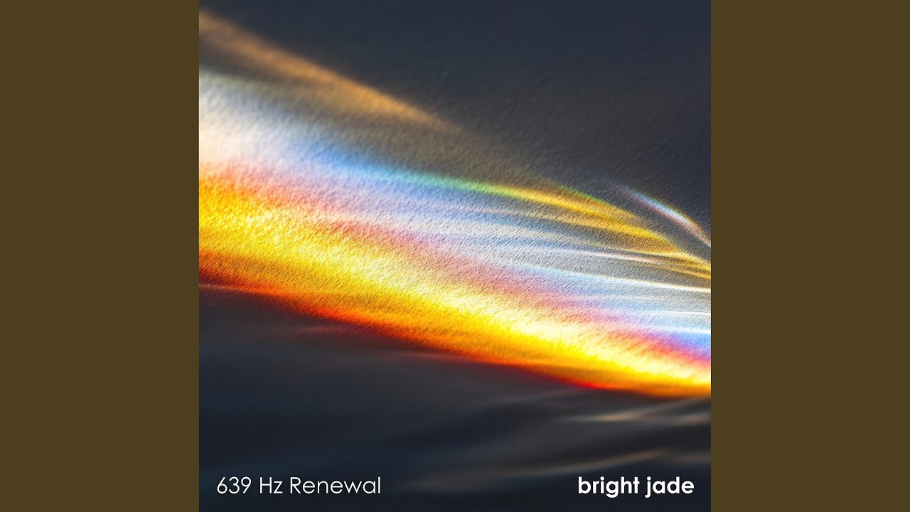 639 Hz Renewal