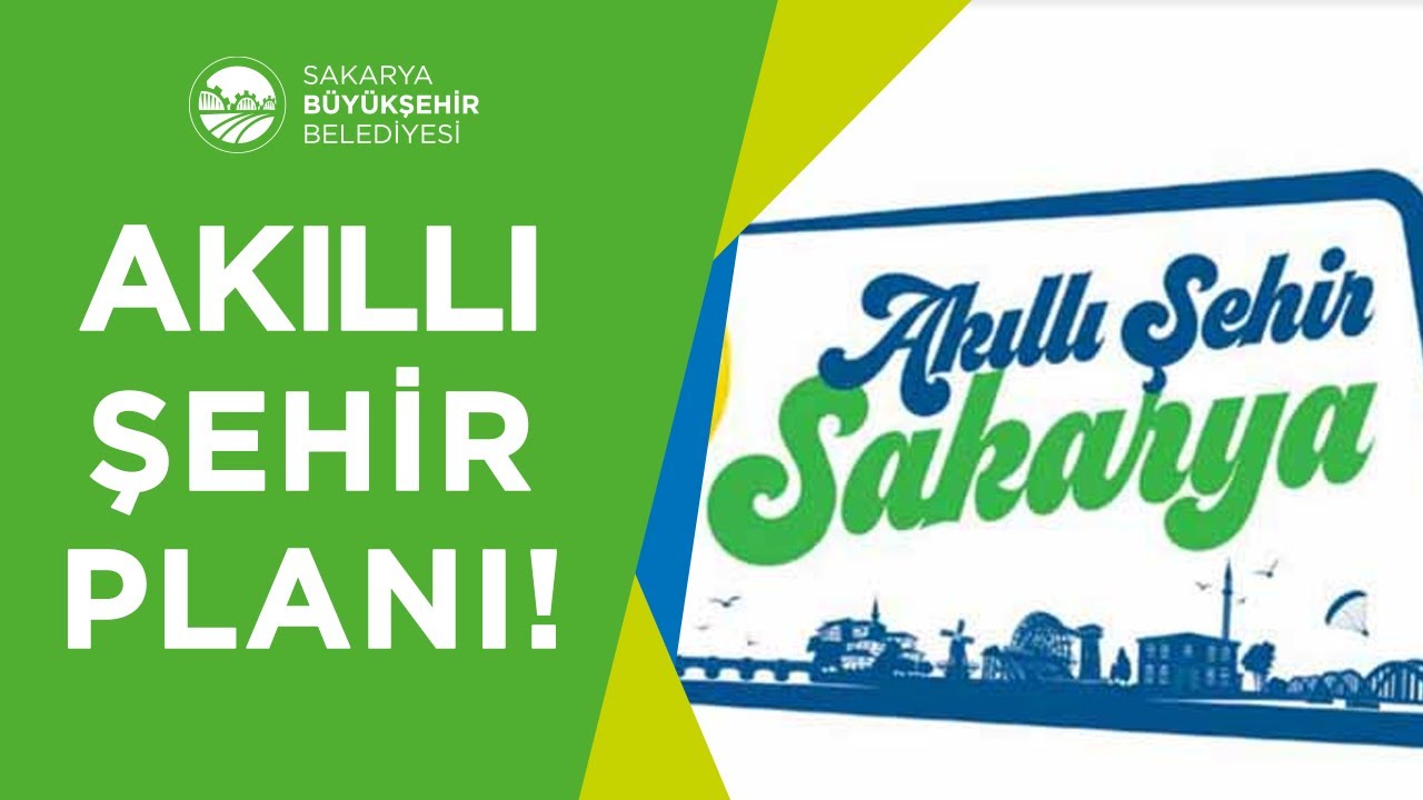 Sakarya Akıllı Şehir Eylem Projesi