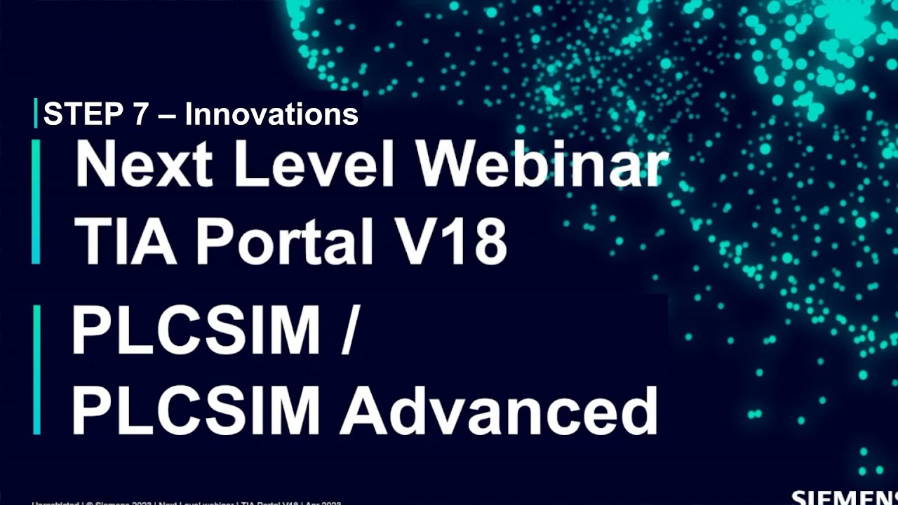 TIA PORTAL V18 | STEP 7 - INNOVATIONS | PLCSIM ADVANCE