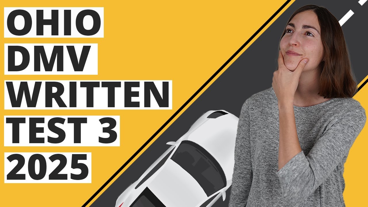 Ohio DMV Written Test 3 2025 (60 Questions with Explained Answers)
