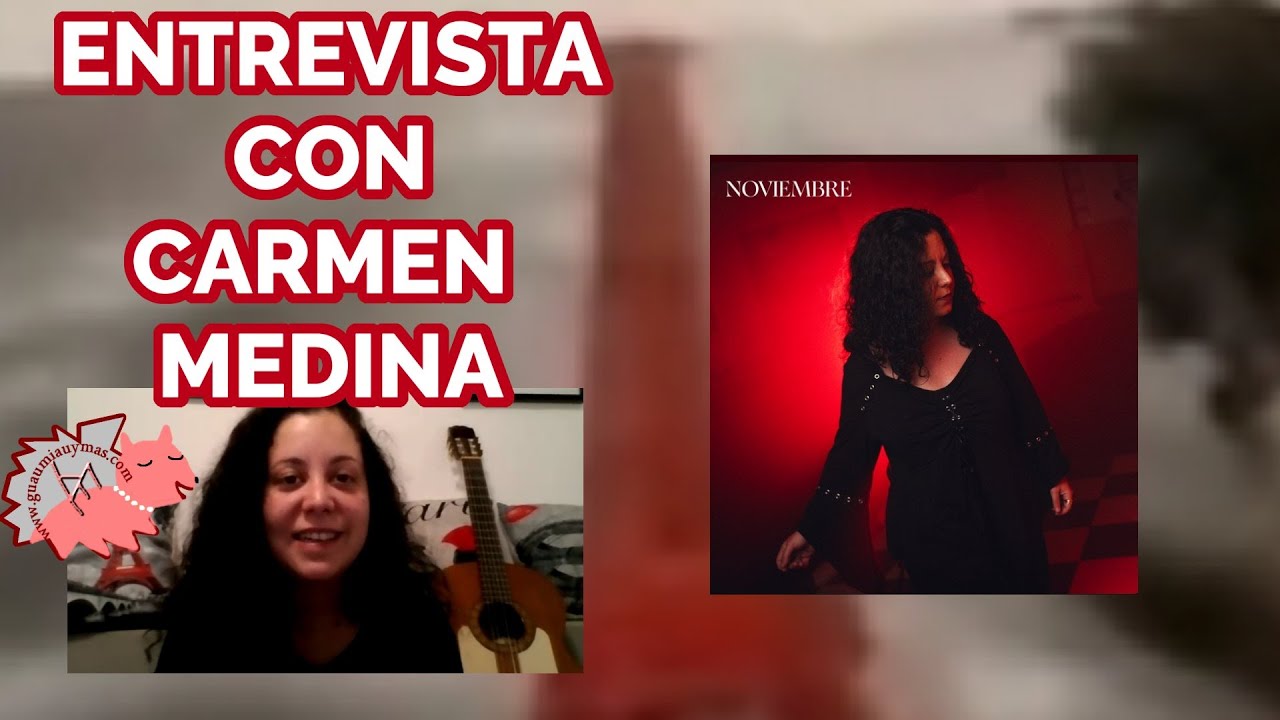 Entrevista con Carmen Medina sobre su single 