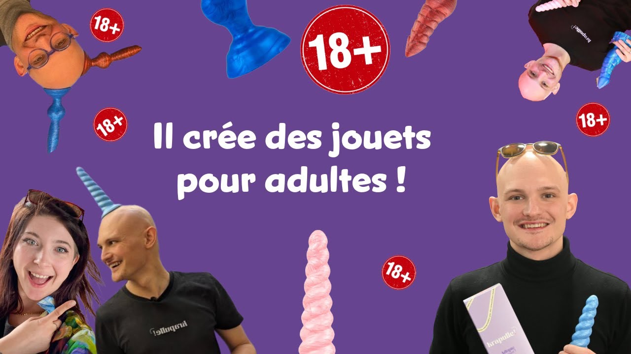 Il crée des jouets pour adultes !