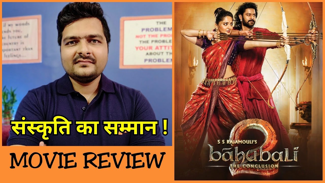 Baahubali 2: The Conclusion - Movie Review