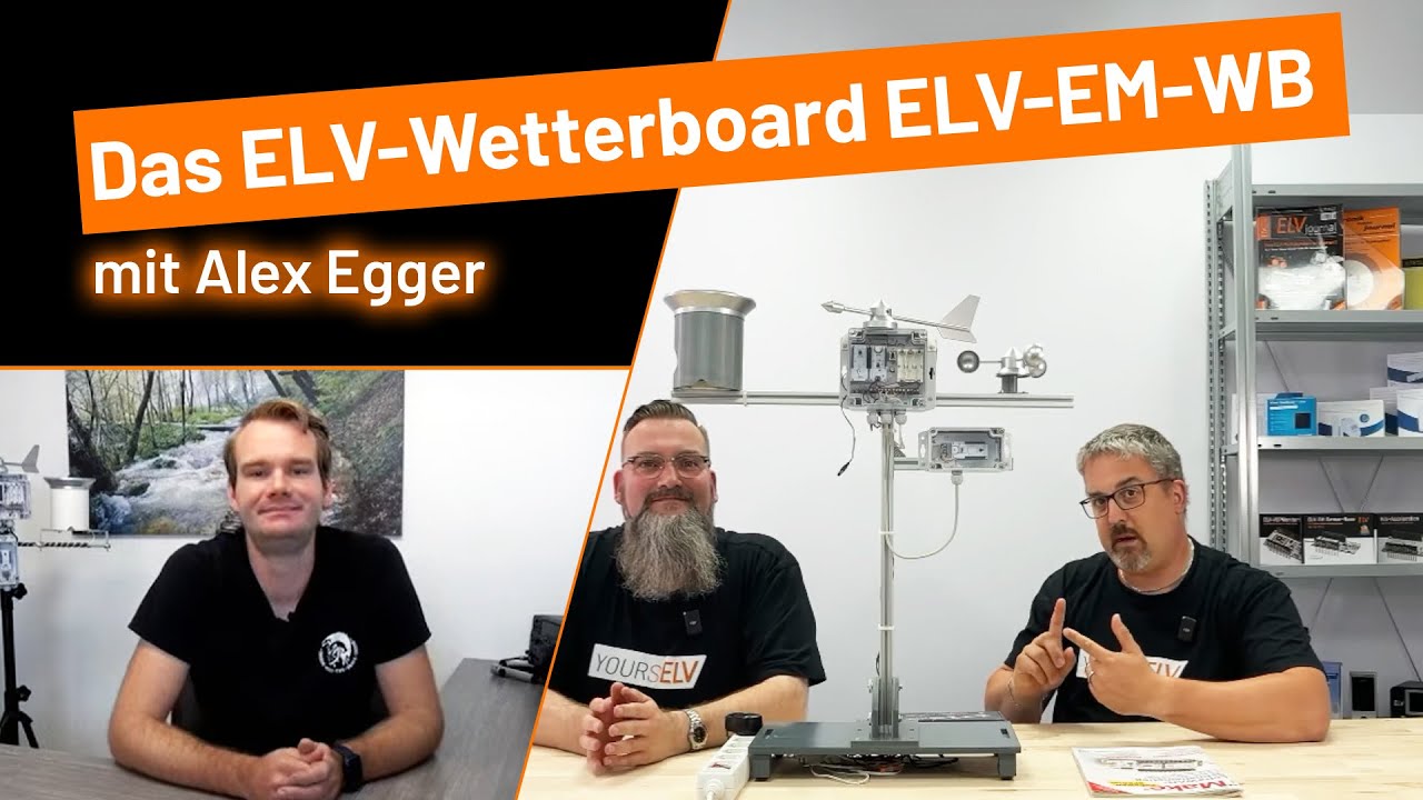 ELV Online-Fachseminar: ELV-Wetterboard ELV-EM-WB mit Alex Egger