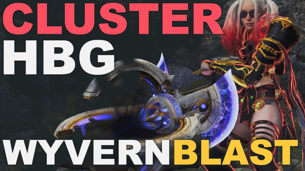 MHWILDS | WYVERN BLAST / CLUSTER HBG