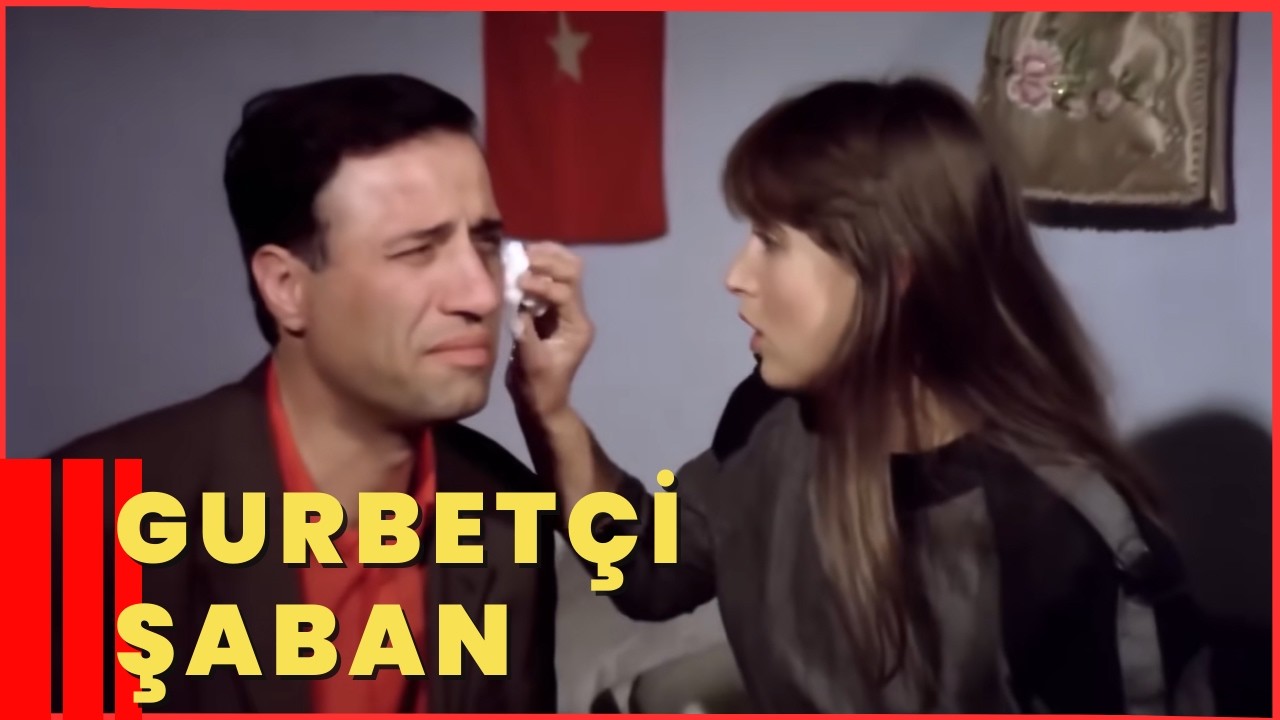 Gurbetçi Şaban | Kemal Sunal Türk Komedi Filmi