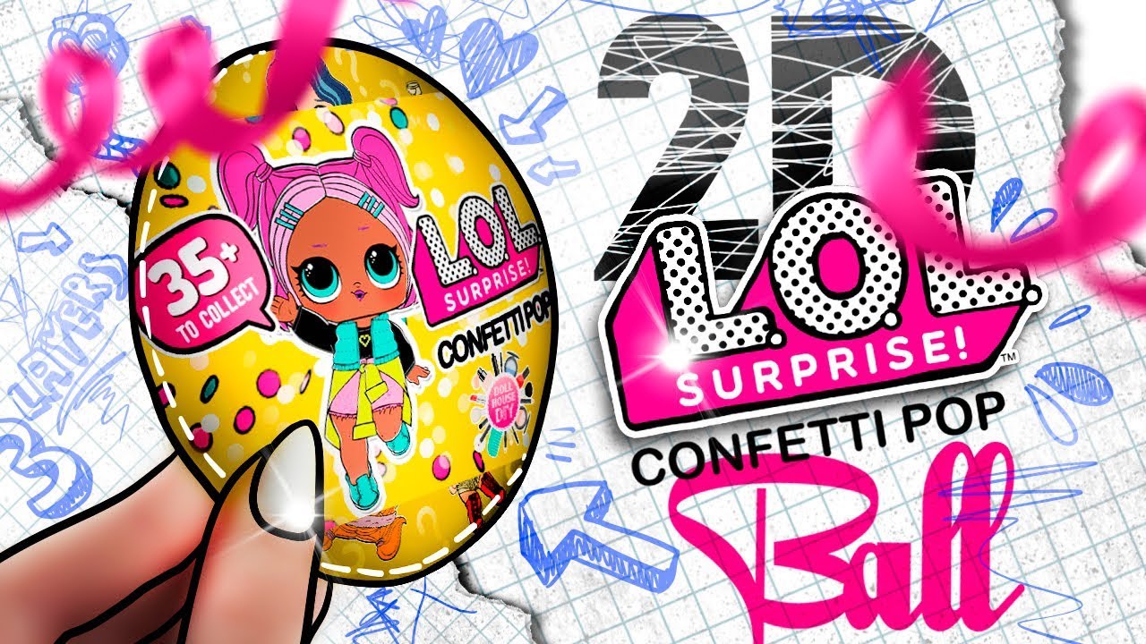 2D LOL Surprise CONFETTI POP 🎉 BALL - DIY!