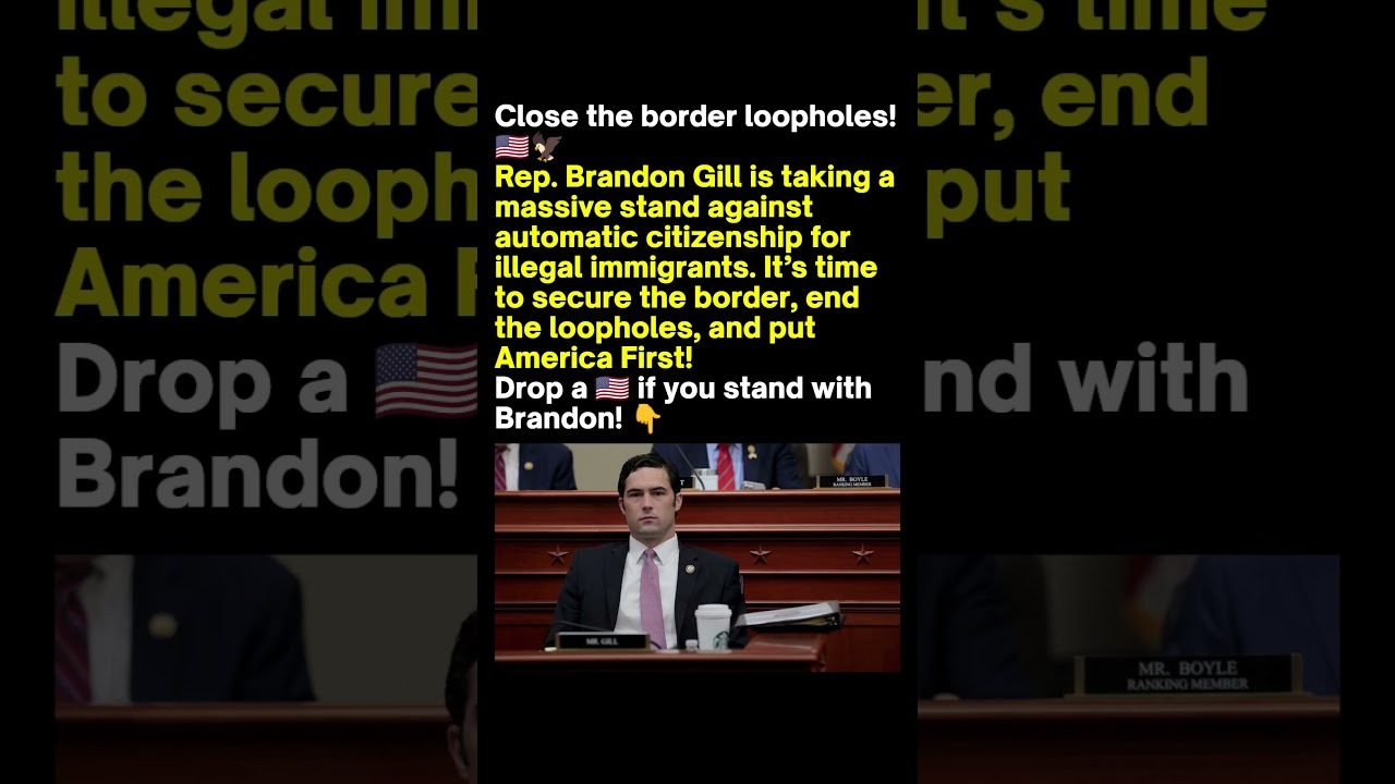 Brandon Gill on Birthright Citizenship Debate 🇺🇸