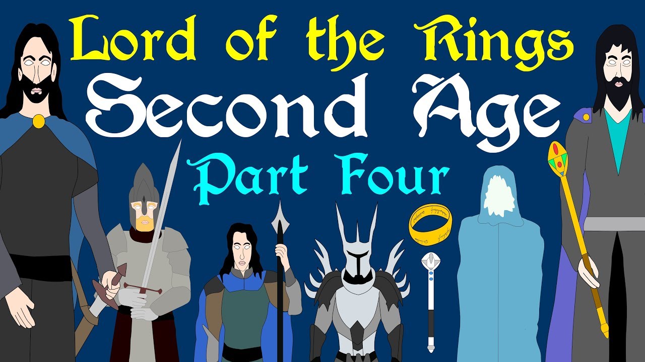 Lord of the Rings: Second Age (Part 4 of 4)