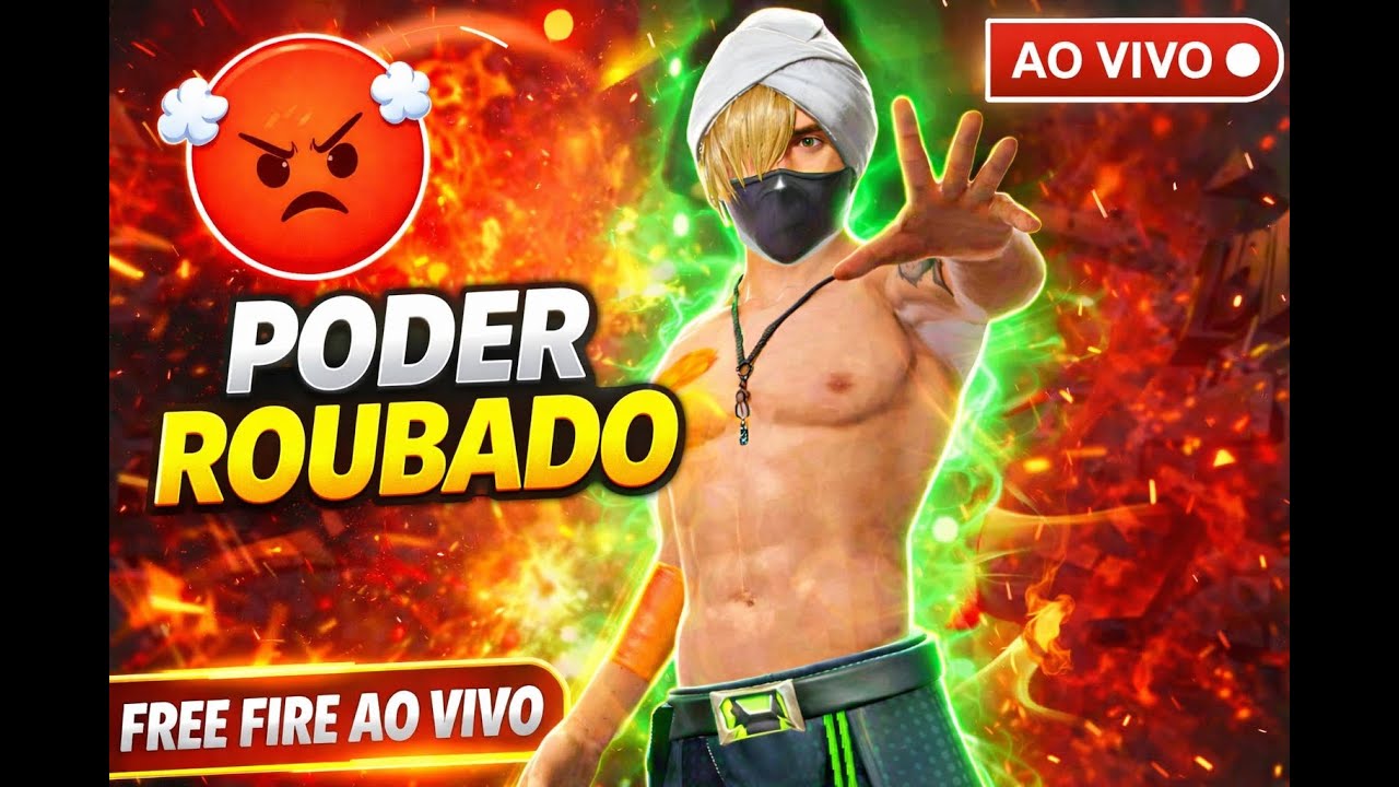 FREE FIRE AO VIVO – PODER ROUBADO?! 😡🔥